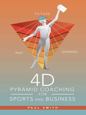 cover image of 4D Pyramid Coaching for Sports and Business